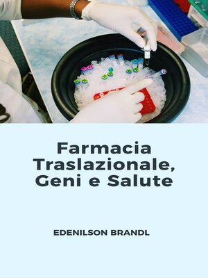 cover image of Farmacia Traslazionale, Geni e Salute